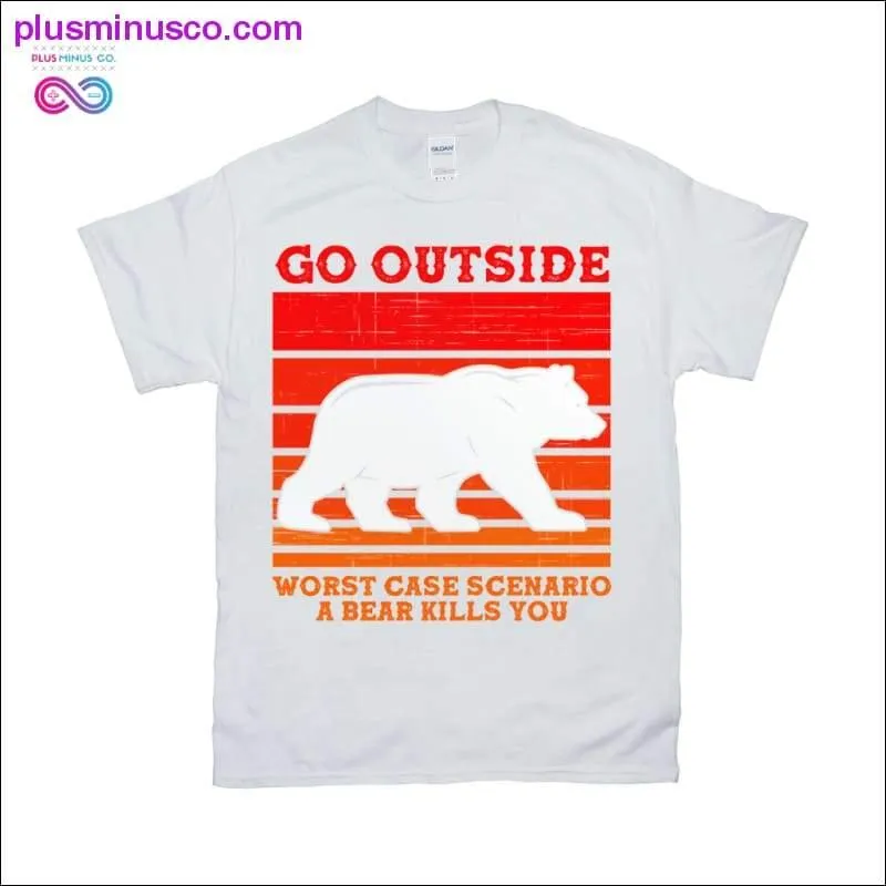 Go outside Worst case scenario A Bear kills you | Retro