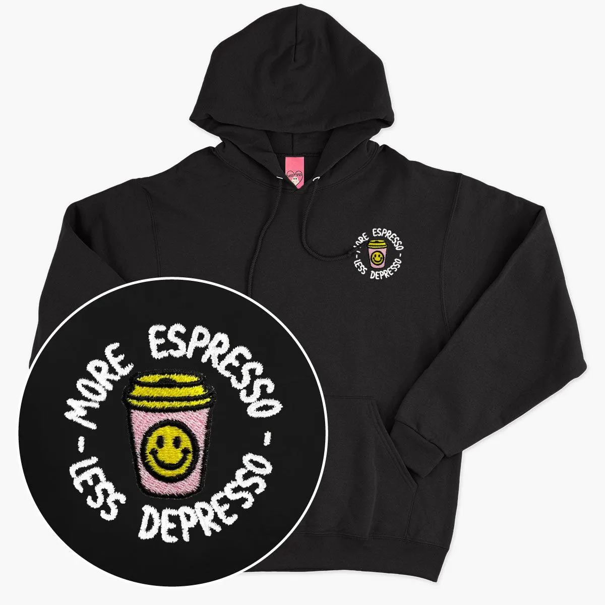 More Espresso Less Depresso Embroidered Hoodie (Unisex)